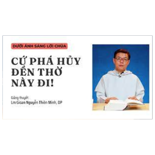 Bài 57: Cứ phá hủy đền thờ này đi!